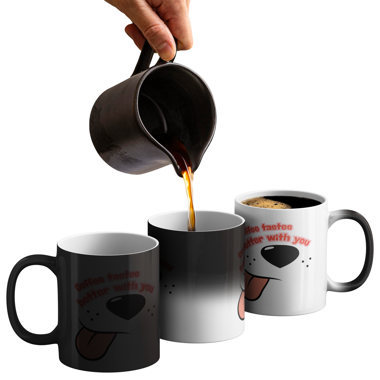 11oz_Magic_Mug_-_Coffee_Tastes_Better_W_3_View_Pour_Mockup.png
